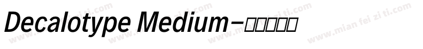 Decalotype Medium字体转换